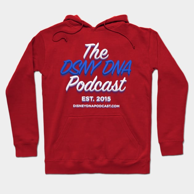 DSNY DNA PODCAST Hoodie by The DSNY DNA Podcast